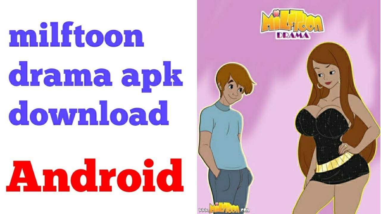 Milftoon Drama APK For Android