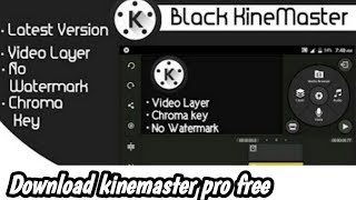 black kinemaster